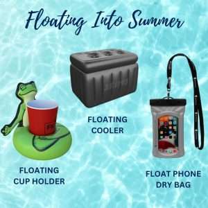 Floating Into Summer Items: Koozie, Cooler and Dry Bag for Phone