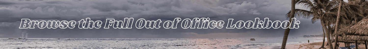 Out of Office - Lookbook