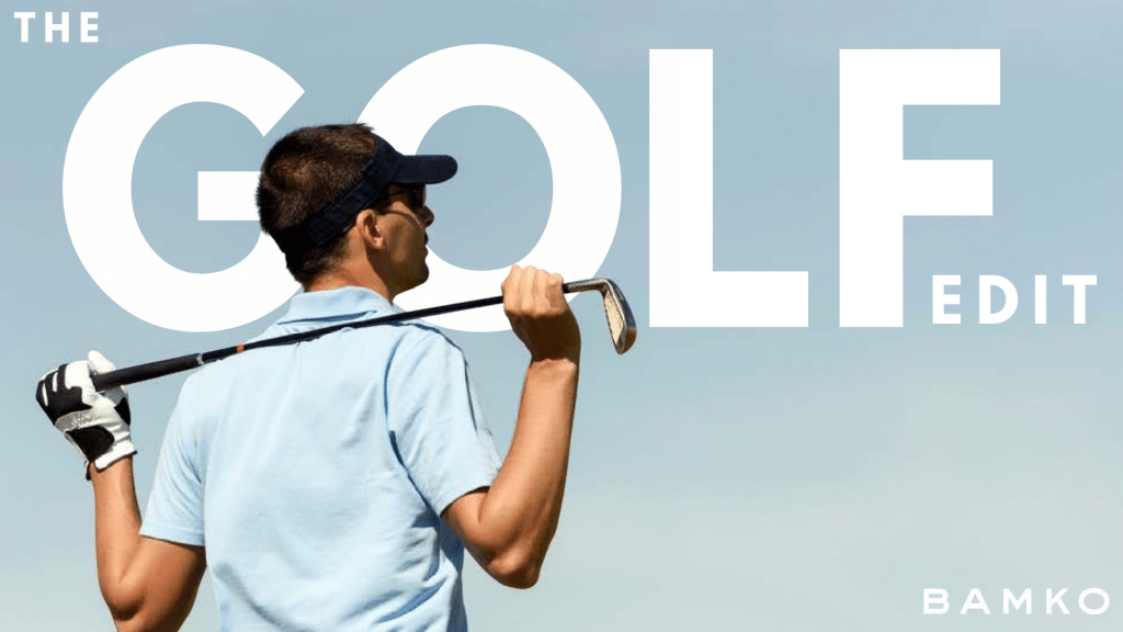 The Golf Edit BAMKO Lookbook